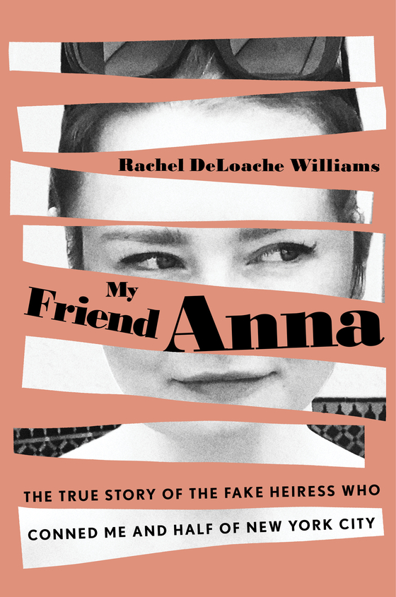 레이첼 윌리엄스가 지난 2019년 애나 소로킨의 이야기를 담은 책『내 친구 애나: 가짜 상속녀의 진짜 이야기(My Friend Anna)』를 출판했다. 미국 방송사 HBO는 이 책을 바탕으로 콘텐츠 제작에 들어갔다. [AP=연합뉴스]